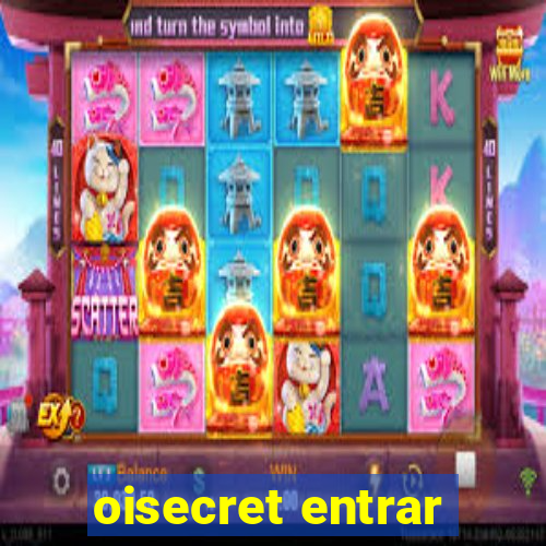 oisecret entrar